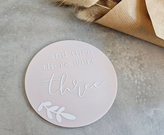 'And Then There Were Three' Announcement Plaque