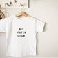 Big Sibling Club t-shirt