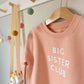 Big Sister Club Sweatshirt - Dusky Pink