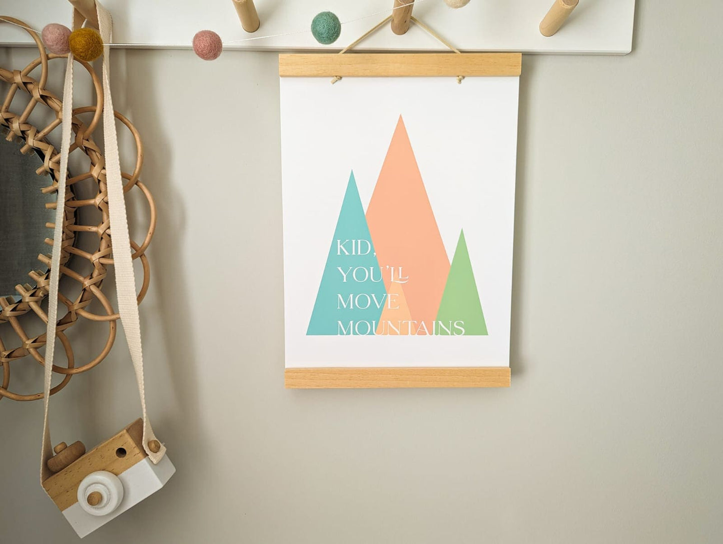 'Kid You'll Move Mountains' print